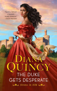 Text books downloads The Duke Gets Desperate: A Novel in English  9780063247499 by Diana Quincy