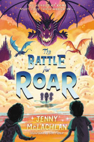 Title: The Battle for Roar, Author: Jenny McLachlan