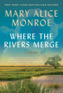 Where the Rivers Merge: A Novel
