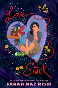 Title: Lovestuck, Author: Farah Naz Rishi