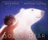 Free epub books zip download Solar Bear by Beth Ferry, Brendan Wenzel 9780063251731