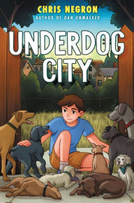 Title: Underdog City, Author: Chris Negron