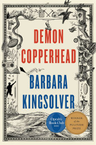 Title: Demon Copperhead (Pulitzer Prize Winner) (Oprah's Book Club Pick), Author: Barbara Kingsolver