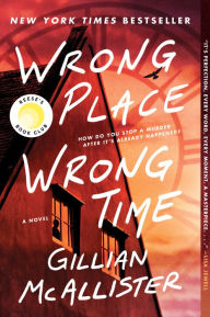 Free ebook downloads online free Wrong Place Wrong Time: A Reese's Book Club Pick by Gillian McAllister, Gillian McAllister