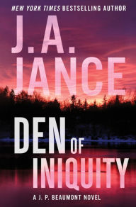 Download free books online in spanish Den of Iniquity: A Novel RTF iBook PDB by J. A. Jance 9780063252585 in English