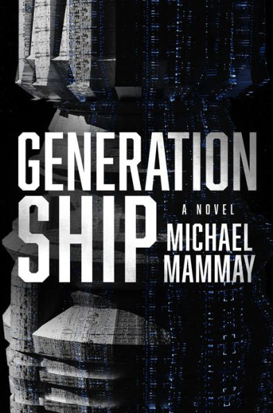 Generation Ship: A Novel