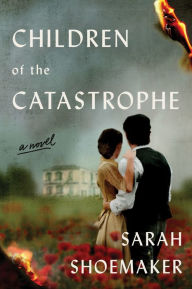 Free download of e-book in pdf format Children of the Catastrophe: A Novel (English literature)