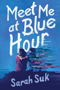 It book pdf download Meet Me at Blue Hour 9780063255180