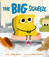 Title: The Big Squeeze, Author: Molly Harris