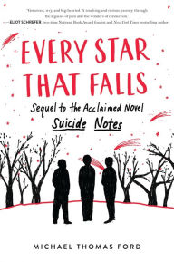 Title: Every Star That Falls, Author: Michael Thomas Ford