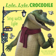 Free english ebooks pdf download Lyle, Lyle, Crocodile: Sing with Lyle in English by Bernard Waber, Bernard Waber 9780063256439