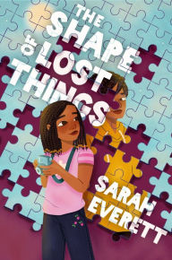 Title: The Shape of Lost Things, Author: Sarah Everett