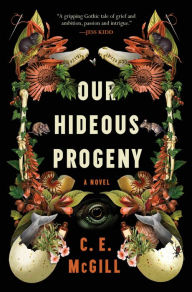 Free ebook download epub format Our Hideous Progeny: A Novel 9780063256798 by C.E. McGill