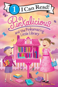 Title: Pinkalicious and the Pinkamazing Little Library, Author: Victoria Kann