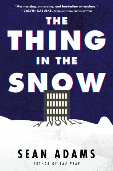 the Thing Snow: A Novel