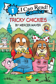 Title: Little Critter: Tricky Chickies, Author: Mercer Mayer