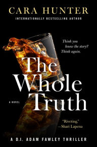 Ebooks greek mythology free download The Whole Truth: A Novel 9780063260979 by Cara Hunter  (English literature)