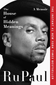 The House of Hidden Meanings: A Memoir