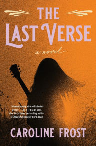 Free full ebook downloads for nook The Last Verse: A Novel 9780063265486 by Caroline Frost DJVU PDF (English literature)