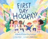 Download it books for free pdf First Day, Hooray! by June Sobel, Nabila Adani 9780063265783