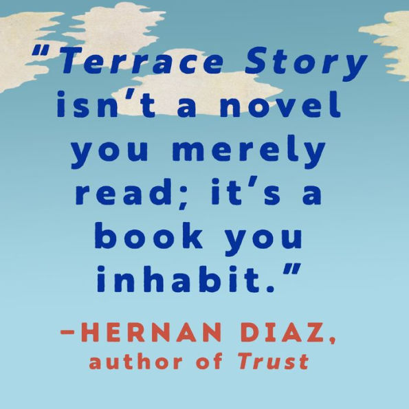 Terrace Story: A Novel