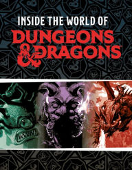 Title: Dungeons & Dragons: Inside the World of Dungeons & Dragons, Author: Susie Rae