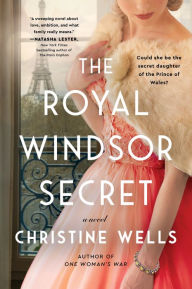 Download books free pdf file The Royal Windsor Secret: A Novel in English by Christine Wells PDB