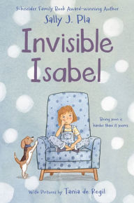 Title: Invisible Isabel, Author: Sally J. Pla