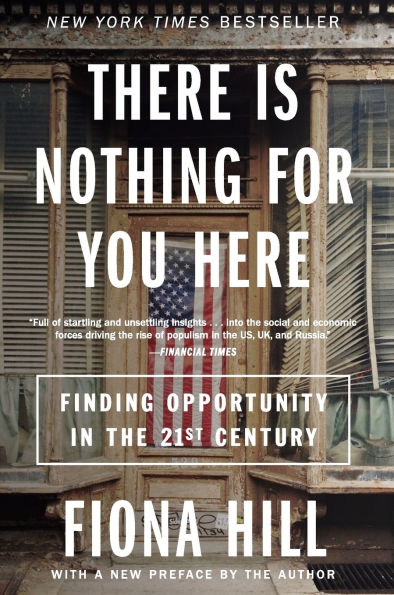 There Is Nothing for You Here: Finding Opportunity the Twenty-First Century