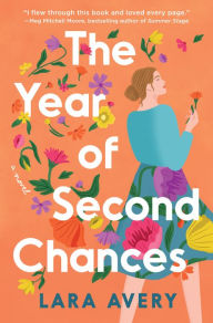Download pdf free books The Year of Second Chances: A Novel in English by Lara Avery, Lara Avery 9780063273757 PDB DJVU RTF