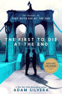 The First to Die at the End (B&N Exclusive Edition)