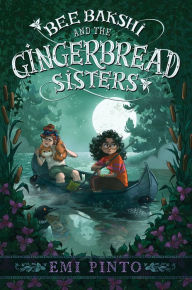 Download books as text files Bee Bakshi and the Gingerbread Sisters
