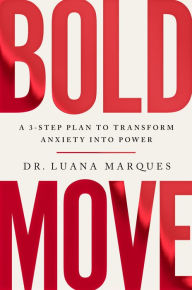 Free ebook pdf download for dbms Bold Move: A 3-Step Plan to Transform Anxiety into Power in English