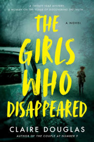 Ebook download gratis epub The Girls Who Disappeared: A Novel 9780063277410 (English Edition) FB2 RTF
