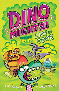 Title: Law and Odor: Dinosaur Graphic Novel, Author: Doug Paleo