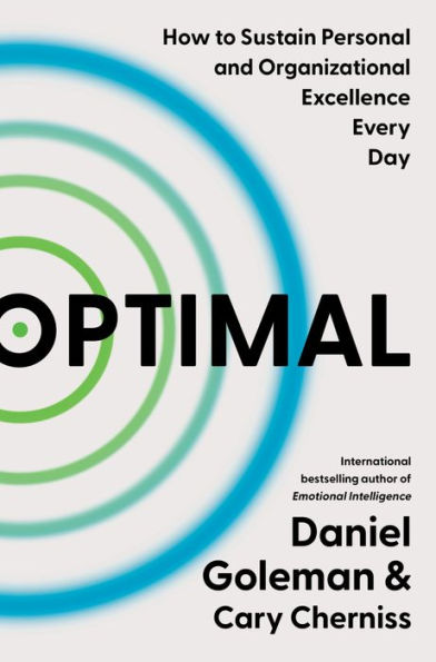 Optimal: How to Sustain Personal and Organizational Excellence Every Day