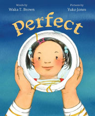 E book download free for android Perfect  9780063280229 English version by Waka T. Brown, Yuko Jones