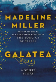 Free ebook download german Galatea by Madeline Miller, Madeline Miller