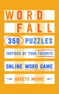 Download a book from google books Word Fall: 350 Puzzles Inspired by Your Favorite Online Word Game DJVU (English Edition) 9780063280717 by Gareth Moore