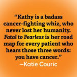 Alternative view 4 of Fatal to Fearless: 12 Steps to Beating Cancer in a Broken Medical System