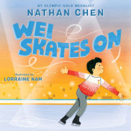 Amazon downloadable audio books Wei Skates On (English Edition) 9780063282827 by Nathan Chen, Lorraine Nam, Nathan Chen, Lorraine Nam FB2
