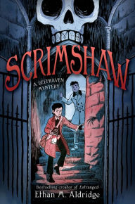 Title: Scrimshaw: A Deephaven Mystery, Author: Ethan M. Aldridge