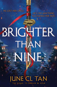 Title: Brighter Than Nine, Author: June CL Tan