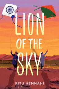 Title: Lion of the Sky, Author: Ritu Hemnani