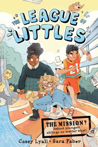 English text book download The League of Littles: A Graphic Novel 9780063285255 by Casey Lyall, Sara Faber in English