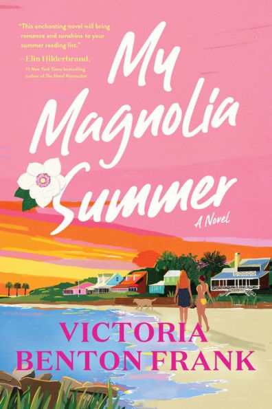 My Magnolia Summer: A Novel