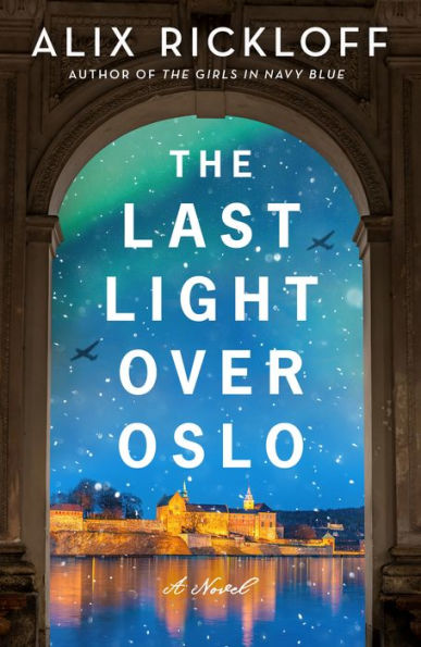 The Last Light over Oslo: A Novel