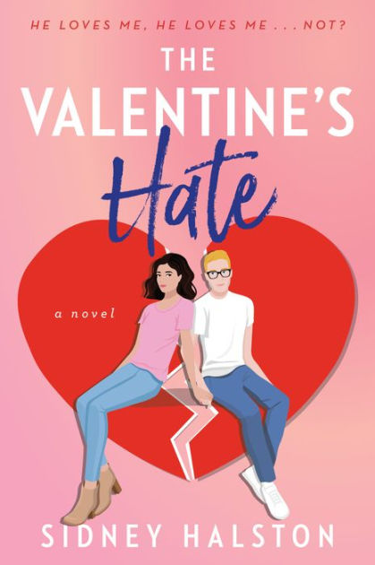 The Valentine's Hate: An Enemies to Lovers/Fake Engagement Rom-Com by ...