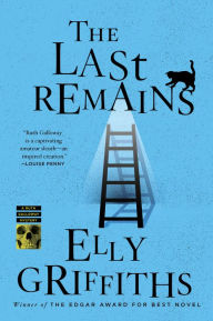 Title: The Last Remains (Ruth Galloway Series #15), Author: Elly Griffiths