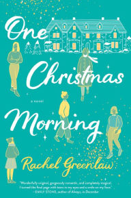 Download ebooks gratis in italiano One Christmas Morning: A Novel by Rachel Greenlaw MOBI CHM (English literature) 9780063288478